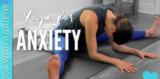 Yoga for Anxiety – 20 Minute Practice – Yoga With Adriene