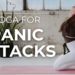 Yoga for Anxiety and Panic Attacks | Breathing Exercises and Yoga Poses to Calm Your Nervous System