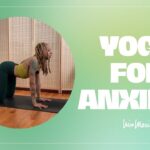 Yoga for Anxiety | 20 Minutes