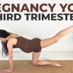 Third Trimester Pregnancy Yoga (Prepare Your Body For A Positive Birth)