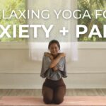 20 Minute Relaxing Yoga for Panic Attacks, Anxiety, and Stress | Beginner-friendly Yoga