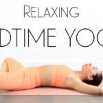 Bedtime Yoga for Sleep, Anxiety and Stress
