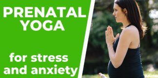 Prenatal Yoga For Stress And Anxiety