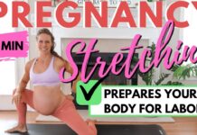 Pregnancy Stretching Exercises TO PREPARE FOR LABOR & BIRTH