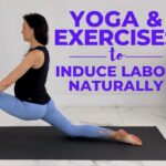 Pregnancy Yoga and Exercises To Induce Labor