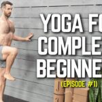 Yoga for Complete Beginners – Ep. 1 | Easy 10-Min Full Body Routine