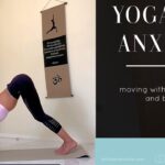 Yoga For Anxiety | With Sarah White
