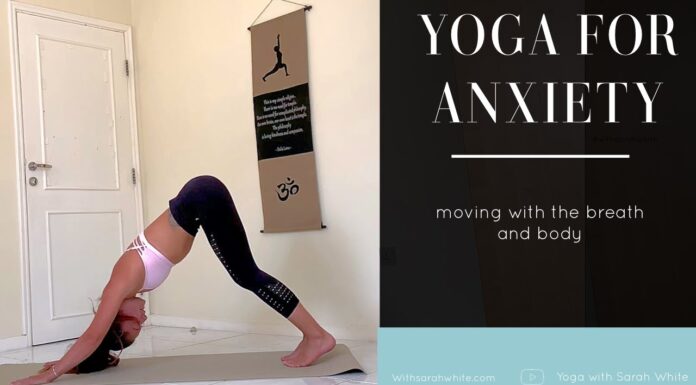 Yoga For Anxiety | With Sarah White