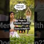 Will Yoga 🧎 Help me in My 😰Anxiety? #mentalhealth #Yoga #yogaforanxiety #anxiety #yogapractice
