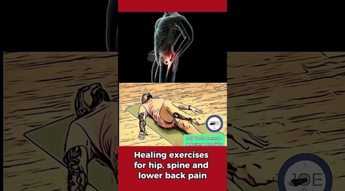 Healing exercises for hip, spine and lower back pain