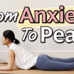 Find Peace in 25 Minutes: A Gentle Yoga Flow for Anxiety & Stress Relief