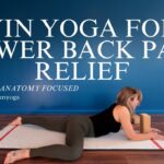 Yin Yoga For Sore Hips and Lower Back