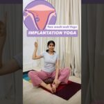 Implantation yoga. #conceivenaturally #yogaforfertility #fertilityjourney #yogawithbhumikaa