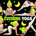 Evening Yoga | Yoga for Children | Yoga for Health | Evening Yoga Poses | Relaxing Yoga