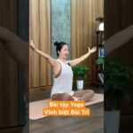 Bài tập Yoga Vĩnh biệt Búi Trĩ #shorts #yoga