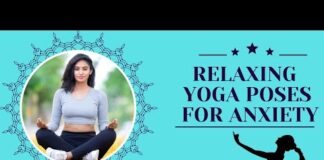 relaxing yoga poses for anxiety
