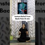 Get Instant relief from Back pain in just 15 min | Back pain permanent solution #backpainrelief