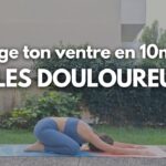 Yoga pour règles douloureuses : 5 postures qui soulagent VRAIMENT !