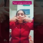 face yoga exercise video #faceexercises #faceyoga #face fitness #exercise #yoga #fitness #shorts