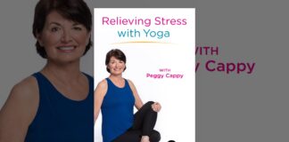 Relieving Stress with Yoga with Peggy Cappy