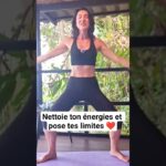 Yoga pour protéger ton énergie et poser tes limites ⭐ #yogaconsient