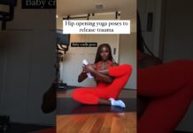 Hip opening yoga poses to release trauma