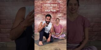 3 Yoga Asanas (Poses) To Relief your Back Pain
