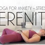 PURE SERENITY: Yoga for Stress & Anxiety