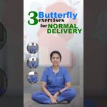 3 Butterfly Exercises Every Pregnant Woman Should Do for a Normal Delivery