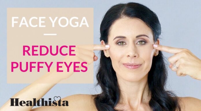 Face yoga exercises to reduce puffy eyes in 4 minutes