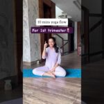 1st trimester yoga during pregnancy🤰🏼 #prenatalyoga #pregnancy #pregnancyexercise #pregnancytips