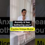 Stop Anxiety and fear today! Do this! #yoga #mudra #prana #meditation #ancient #health #emotional