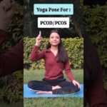 Yoga for Pcod/Pcod 