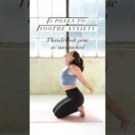 4 Yoga Poses for Anxiety Relief