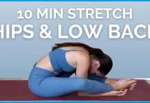 10 minute Yoga for HIPS & LOWER BACK – Relieve & Relax