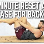 Lower Back Pain Self-Care | 10-Minute Reset and Release for Back Pain