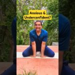 Say No to Anxiety & Under Confidence Today! Do this! #yoga #energy #strength #motivation #healing