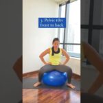 Using Birth Ball during Pregnancy | 7 exercises you can do on Birth Ball to prepare for Labor