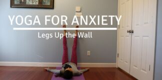 Yoga for Anxiety: Legs Up the Wall