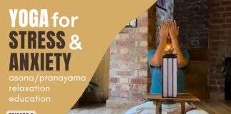 Yoga for Stress and Anxiety – Episode 2