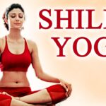 Shilpa Yoga In Hindi ►For Complete Fitness for Mind, Body and Soul – Shilpa Shetty