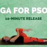 10 min Yoga for PSOAS – Stretch and Release to Help Low Back Pain
