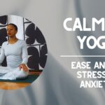 Calming Yoga | Ease Anger, Stress, & Anxiety | 10 Minutes